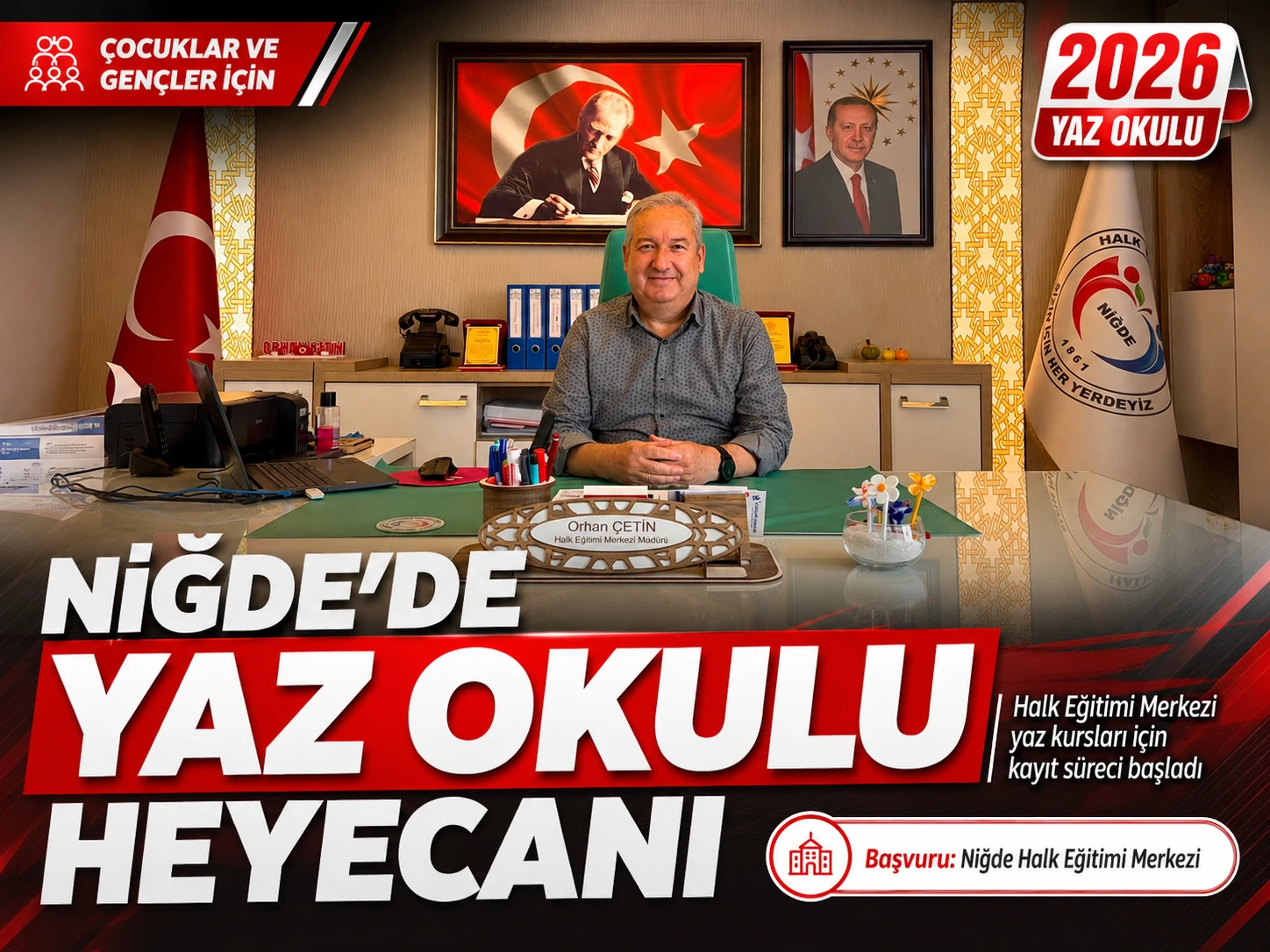 Niğde Halk Eğitimi Merkezi tarafından çocuk ve gençlerin yaz tatillerini verimli geçirmeleri amacıyla düzenlenen yaz okulu kursları için kayıt süreci başladı.